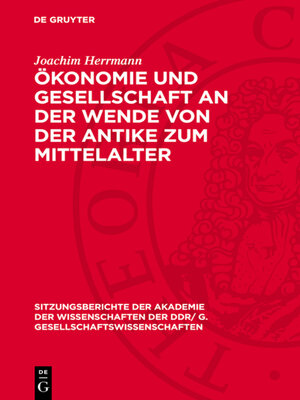 cover image of Ökonomie und Gesellschaft an der Wende von der Antike zum Mittelalter